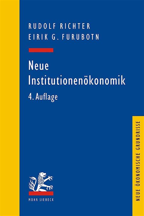 Einführung in die Institutionenökonomik .